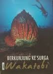 Berkunjung ke Surga Wakatobi