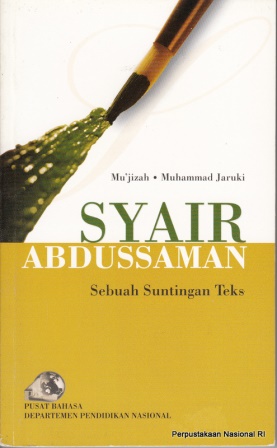 Syair Abdussaman :  sebuah suntingan teks / Mu'jizah
