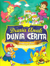 Dunia anak dunia cerita 2