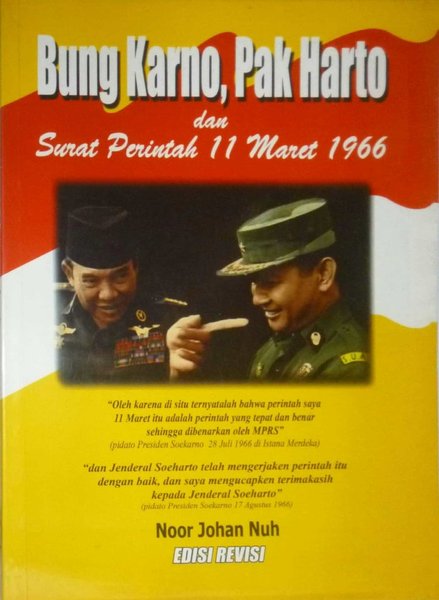 Bung Karno, Pak Harto : Dan surat perintah 11 maret 1966