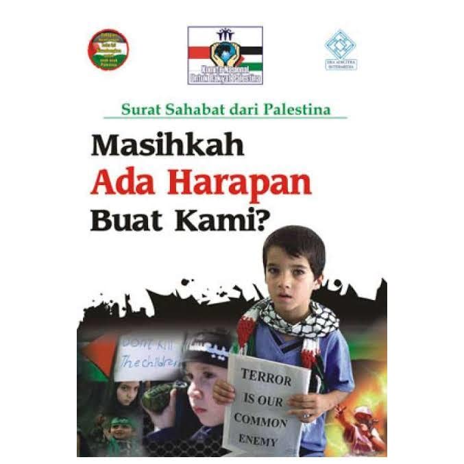 Surat sahabat dari Palestina :  Masihkah Ada harapan buat kami? / KNRP