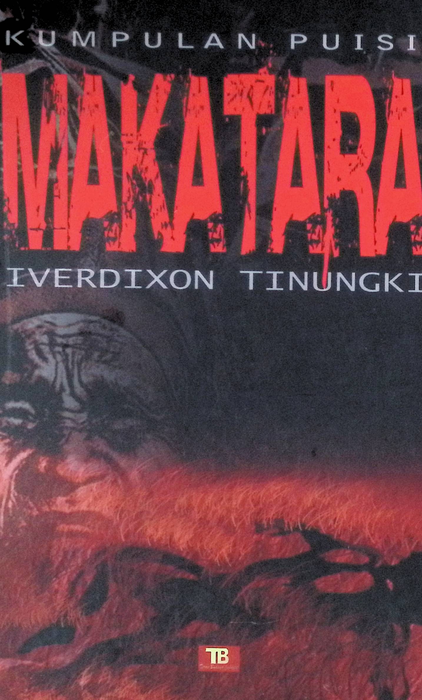 Makatara / Iverdixon Tinungki