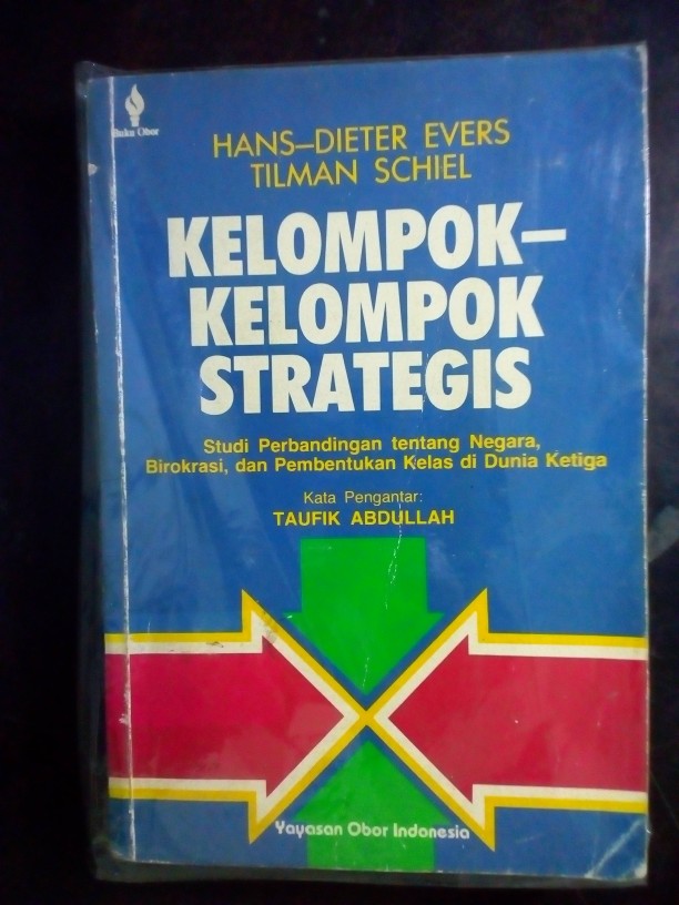 Kelompok-Kelompok Strategis : Studi Perbandingan Tentang Negara, Birokrasi dan Pembentukan Kelas di Dunia Ketiga