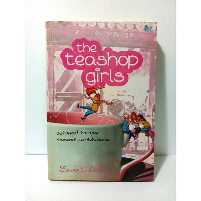 The Teashop Girls / Laura schaefer