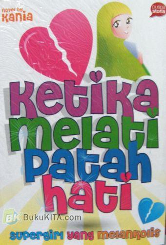 Ketika melati patah hati : supergirl yang melankolis