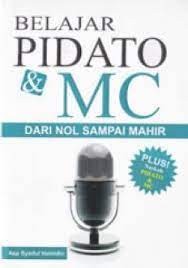 Belajar Pidato & MC : Dari Nol Sampai Mahir