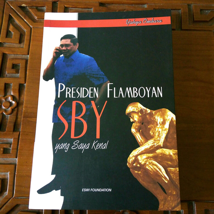 Presiden Flamboyan, SBY Yang Saya Kenal