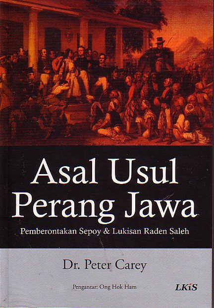 Asal usul perang jawa : Pemberontakan sepoy & lukisan raden saleh