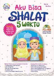 Aku bisa shalat 5 waktu