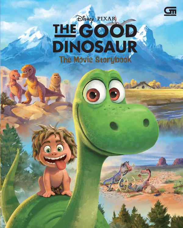 The Good Dinosaur The Move Storybook / Disney Pixar ; Ilustrasi : The Disney Storybook Art Team