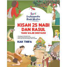 Seri Ensiklopedia Anak Muslim: Kisah 25 Nabi dan Rasul yang Wajib diketahui