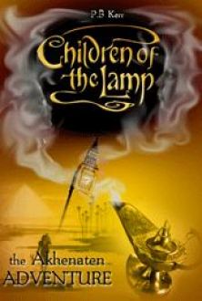 Children of the lamp :  The akhenaten adventure / P.B Kerr