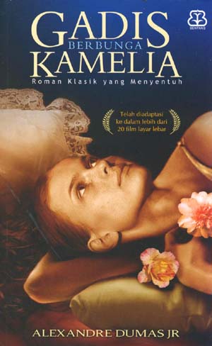 Gadis Berbunga Kamelia / Alexander Dumas Jr.