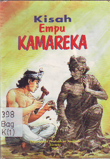 Kisah Empu Kamareka / Lien Sutini