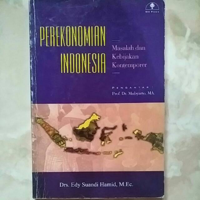 Perekonomian Indonesia : Masalah dan kebijakan kontemporer