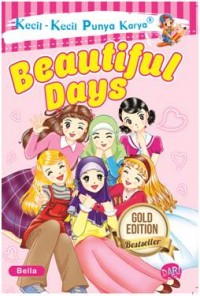 Kecil-Kecil Punya Karya Beautiful days