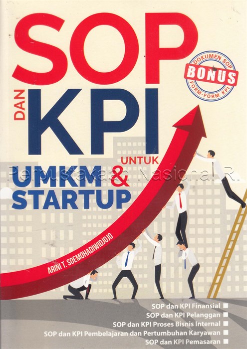 SOP dan KPI Untuk UMKM & STARTUP / Arini T. Soemohadiwidjojo, Editor Andriansyah