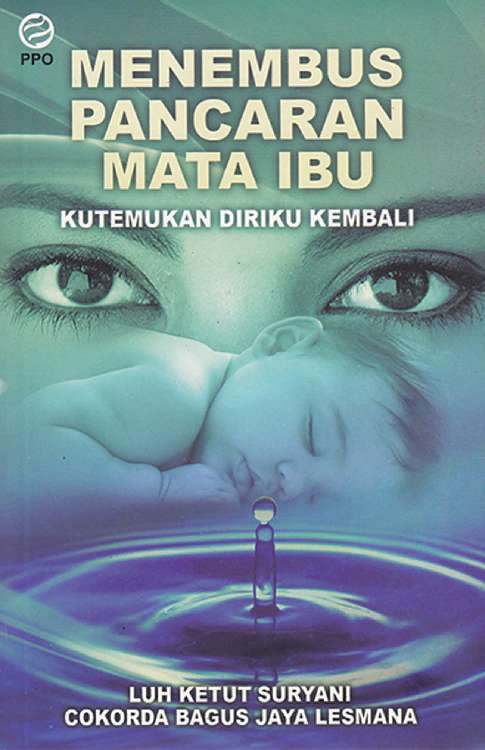 Menembus pancaran mata ibu kutemukan diriku kembali