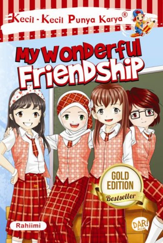 My Wonderful Friendship : kecil-kecil punya karya