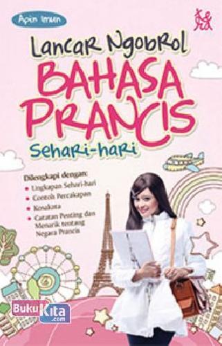 Lancar Ngobrol Bahasa Prancis Sehari-hari