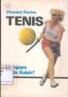 Tenis : Mengapa anda kalah