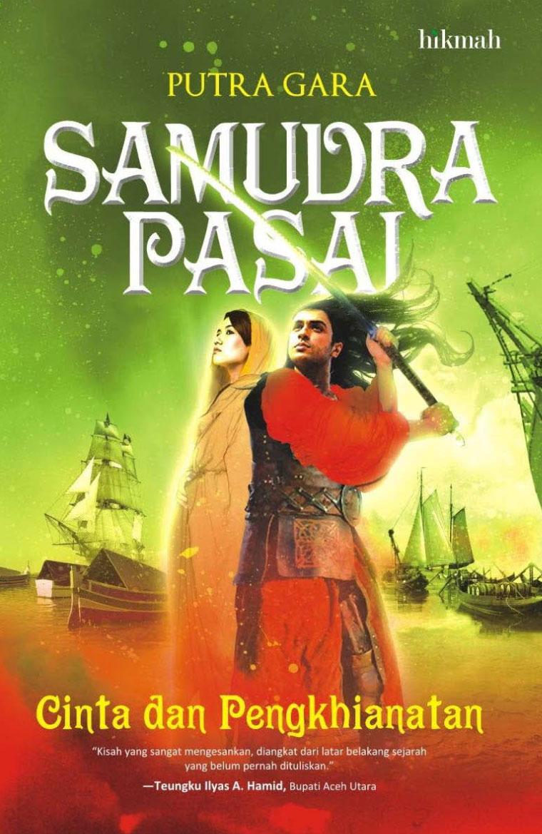 Samudra Pasai : Cinta dan penghianatan