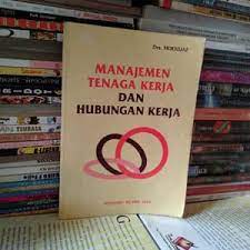 Manajemen tenaga kerja dan hubungan kerja