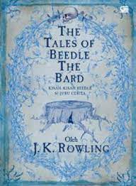 The Tales Beddle Bard : Kisah-Kisah Beedle Si Juru Cerita