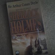 Seri Petualangan Shelock Holmes : wisteria House