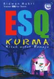 ESQ Kurma : Kisah Untuk Remaja