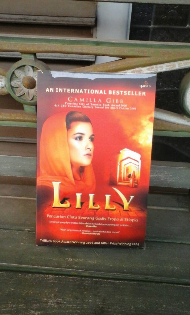 Lilly: Pencarian Cinta Seorang Gadis Eropa Di Etiopia / Karya Gibb Camilla