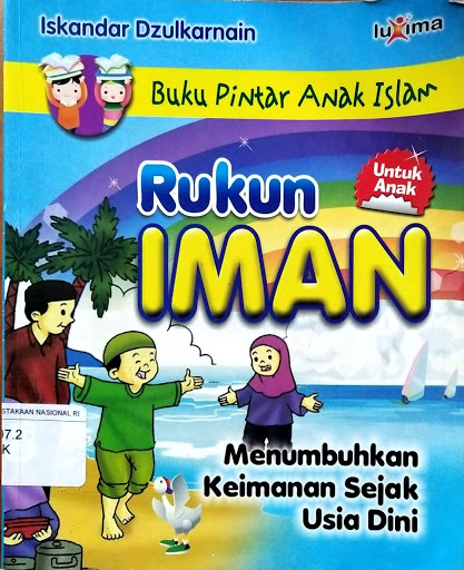 Buku pintar anak islam : rukun iman