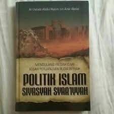 mendulang Faidah dari Kisah Perjanjian Hudaibiyah : Politik Islam Siyasah Syar'iyyah