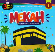 Seri 3 kota suci: Mekah kota yang diberkahi #1