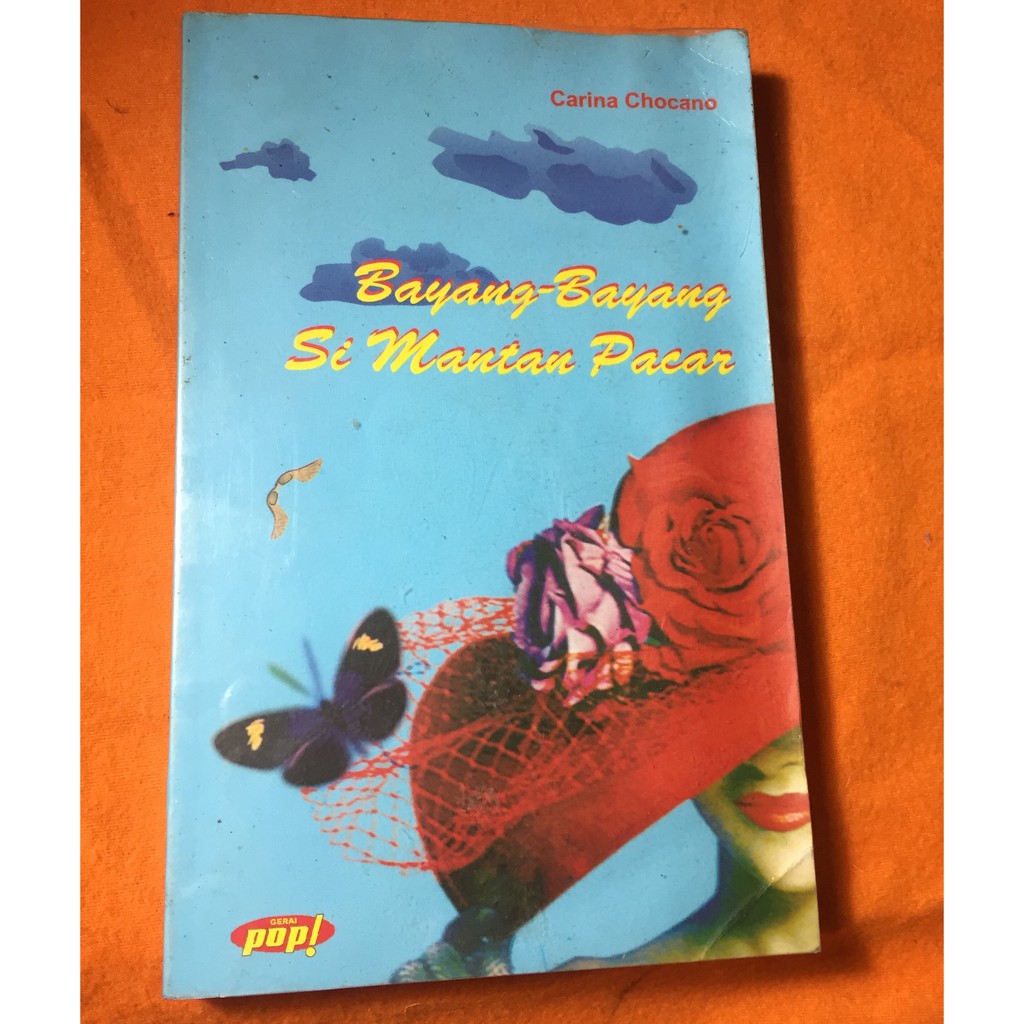Bayang-Bayang Sang Mantan Pacar / Penerjemah : Carina Chocano
