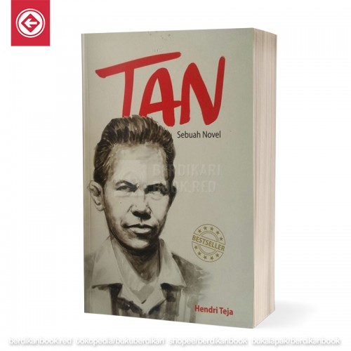 Tan :  Sebuah novel / Hendri teja;penyunting:endah sulwesi;penyelaras akhir:shalahuddin gh;pemindai aksara:chandra citrawati;pendesain sampul:yudi irawan