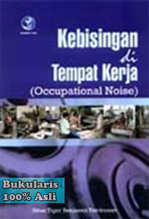 Kebisingan di tempat kerja (Ocuupational Noise)