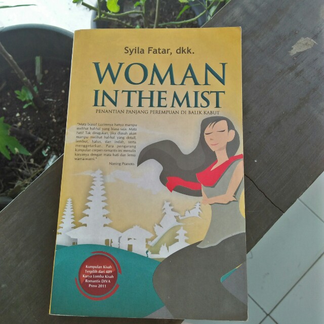 Woman in the mist :  Penantian panjang perempuan di balik kabut / Syila Fatar
