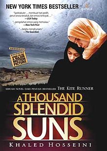 A Thousand Splendid Suns : Sebuah Novel Dari Penulis Betseller