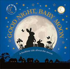 Goodnight Baby Moon :  a bedtime tale about the moon / James Mitchem