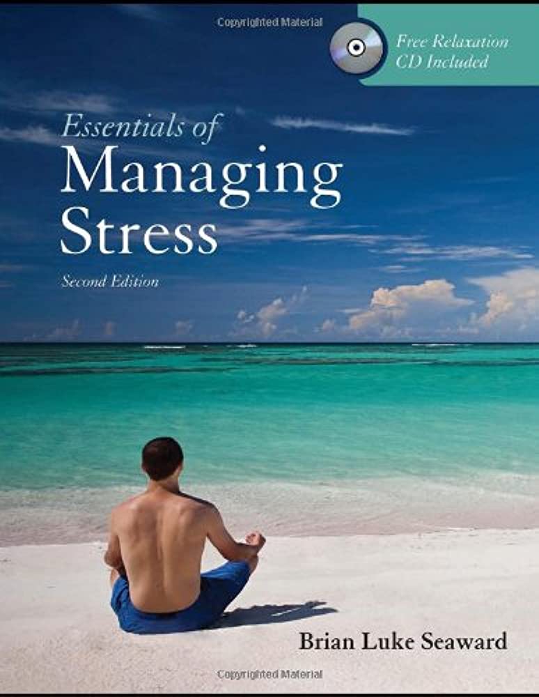 Essentials of managing stress
