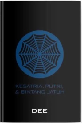 Supernova : episode: kesatria , putri dan bintang jatuh