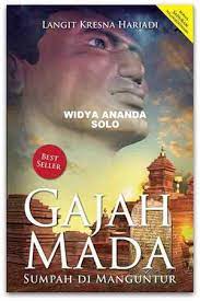 Gajah Mada : sumpah di Manguntur / Langit Kresna Hariadi ; editor, Sukini