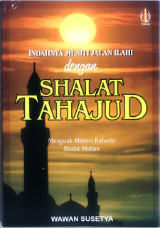Indahnya meniti jalan ilahi dengan shalat tahajud