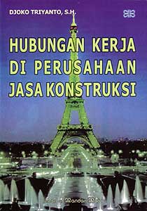 Hubungan kerja di perusahaan jasa konstruksi
