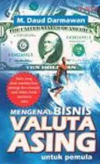 Mengenal bisnis Valuta Asing