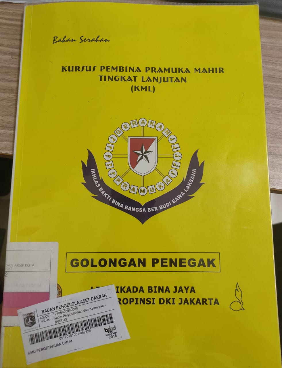 Bahan serahan : kursus pembina pramuka mahir tingkat lanjutan (KML) golongan penegak / Adang Rukhiyat
