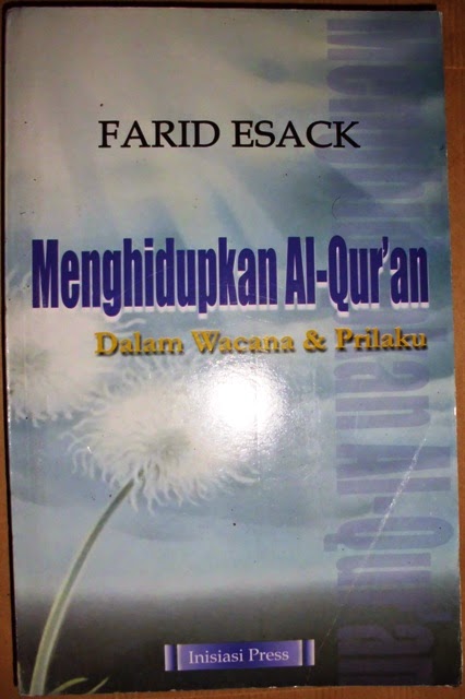 Menghidupkan Al-Qur'an : dalam wacana & prilaku