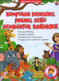 kumpulan dongeng paling seru pembentuk karakter