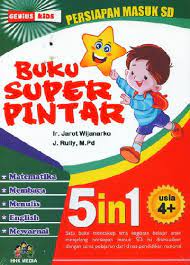 Buku super pintar 4 tahun + / J.Rully M.Pd; Jarot Wijanarko; Odik; Yudi; Thomas; Yudi;